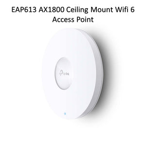 TP-Link EAP613 AX1800 Ceiling Mount WiFi 6 Access Point / TPLINK EAP 613 / 3YRS Warranty